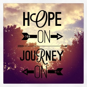 Hope On, Journey On