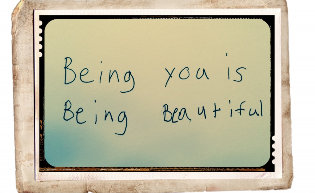 Being You is Being Beautiful