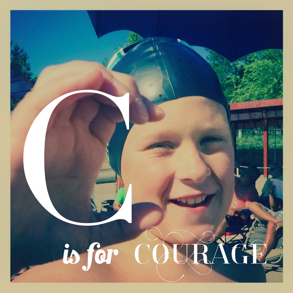 C is for Courage