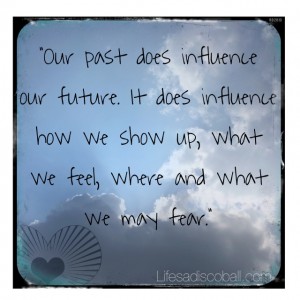 Our Past Does Influence Our Future