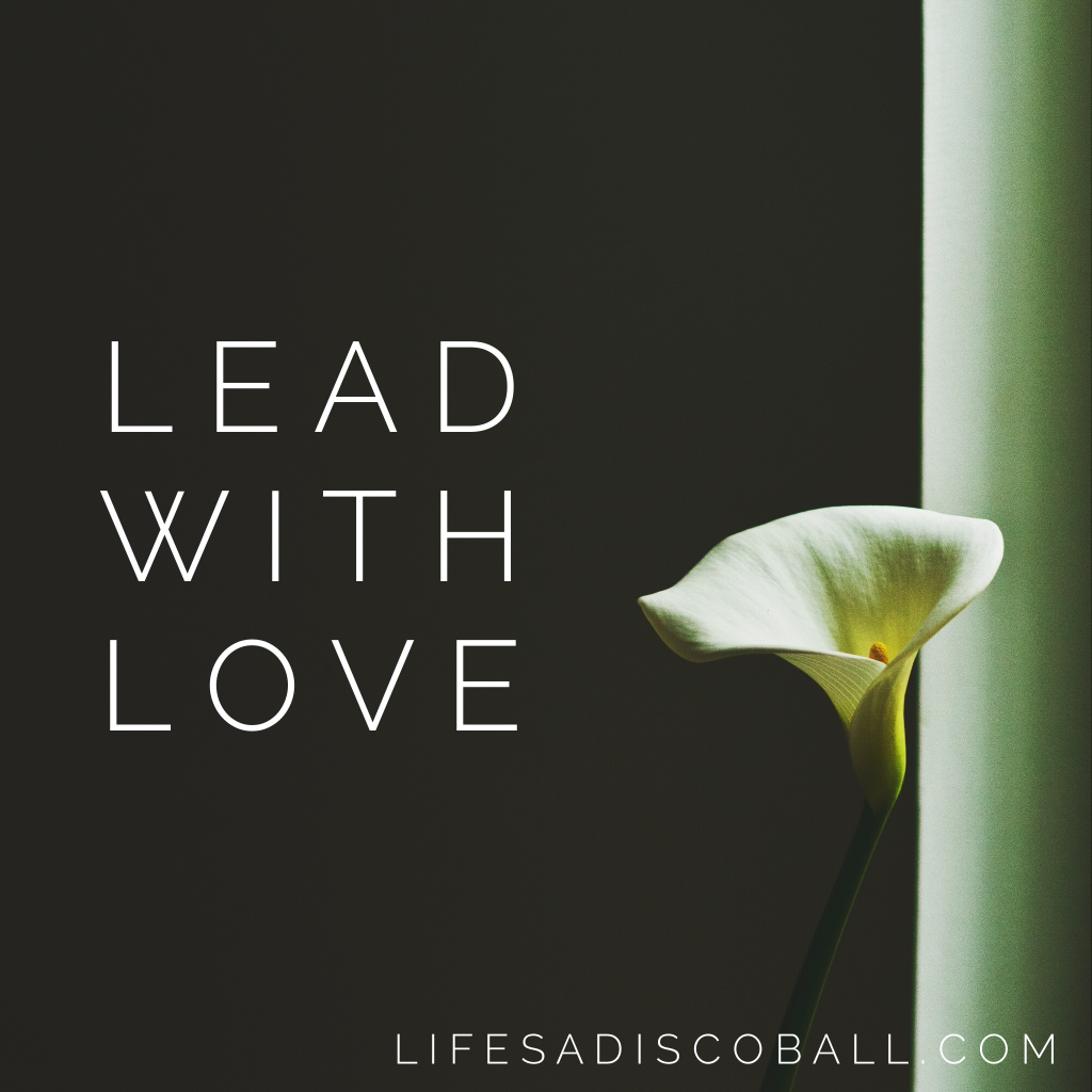 Lead with Love