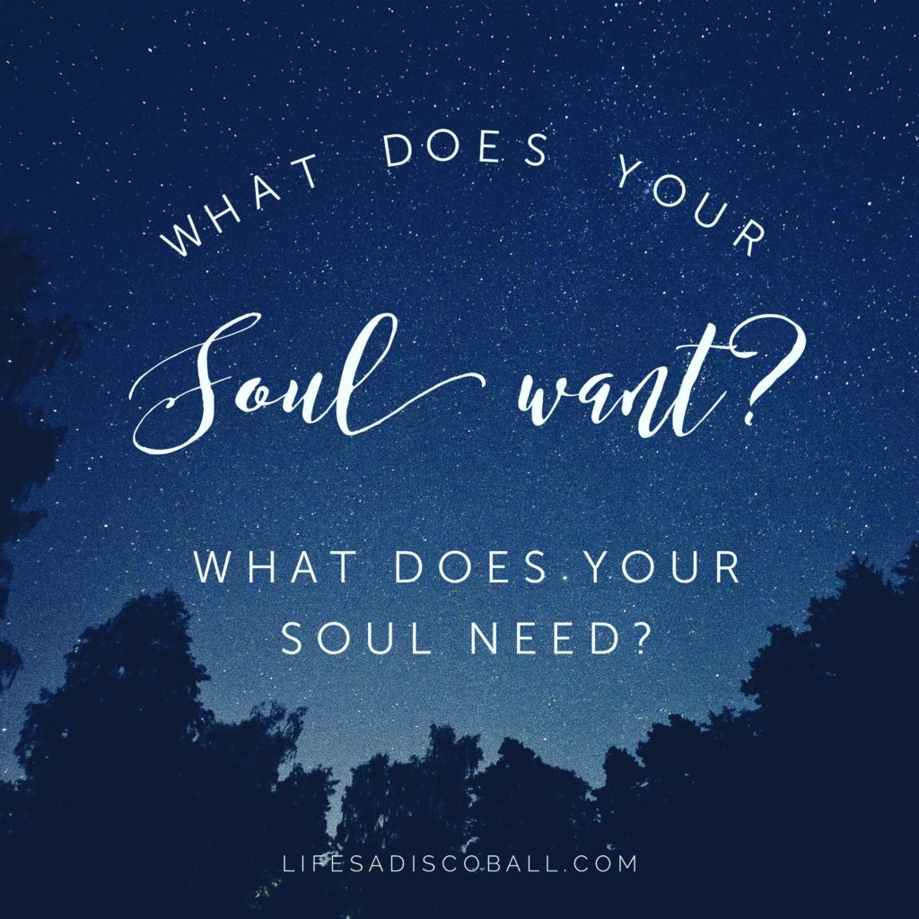 What Does Your Soul Want