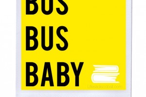 Bus Bus Baby