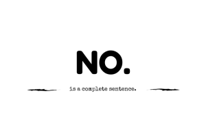 No is a complete sentence